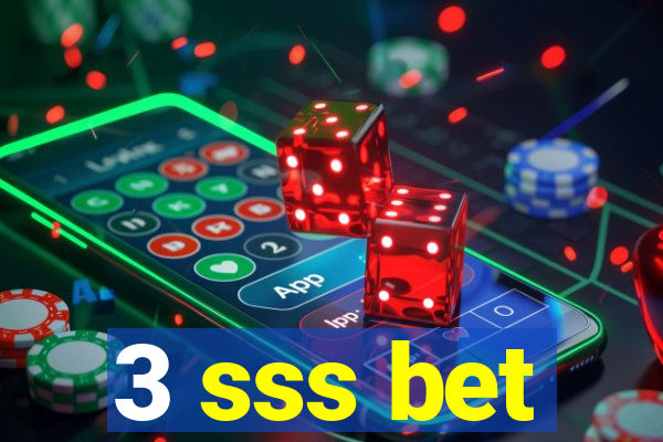 3 sss bet